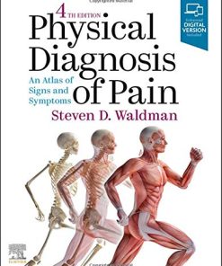 Physical Diagnosis of Pain: An Atlas of Signs and Symptoms 4th Edition Waldman Md Jd - eBook PDF