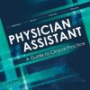Physician Assistant: A Guide to Clinical Practice 6th Edition Edition Ruth Ballweg - eBook PDF
