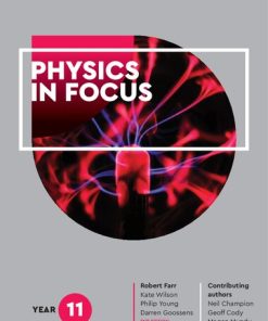 Physics in Focus Year 11 2nd Edition Rob Farr - eBook PDF