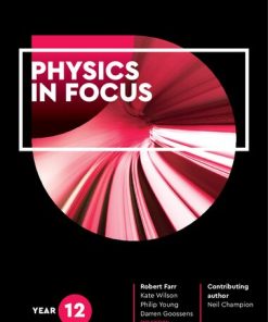 Physics in Focus (Year 12 Student Book), 2nd Edition Robert Farr - eBook PDF