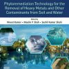 Phytoremediation Technology for the Removal of Heavy Metals and Other Contaminants from Soil and Water 1st edition - eBook PDF