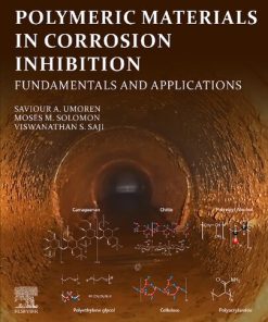 Polymeric Materials in Corrosion Inhibition: Fundamentals and Applications 1st edition - eBook PDF