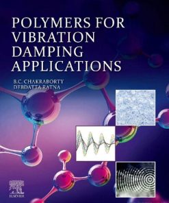 Polymers for vibration damping applications 1st Edition - eBook PDF