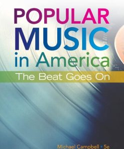Popular Music in America: The Beat Goes On 5th Edition Michael Campbell - eBook PDF