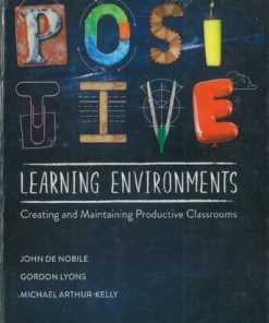 Positive Learning Environments 1st Edition John De Nobile - eBook PDF