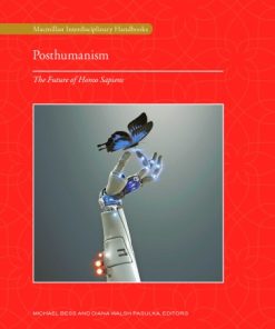 Posthumanism: The Future of Homo Sapiens - eBook PDF