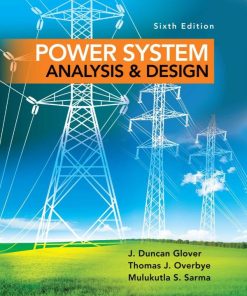 Power System Analysis and Design 6th Edition J. Duncan Glover - eBook PDF