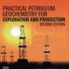 Practical Petroleum Geochemistry for Exploration and Production 2nd Edition Harry Dembicki - eBook PDF