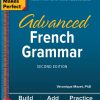 Practice Makes Perfect®: Advanced French Grammar, Second Edition Véronique Mazet - eBook PDF