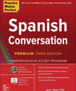 Practice Makes Perfect: Spanish Conversation, Premium 3rd Edition Jean Yates - eBook PDF