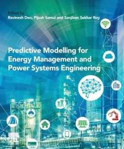 Predictive Modelling for Energy Management and Power Systems Engineering - eBook PDF