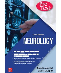 Pretest Neurology 10th Edition David J. Anschel & Daniel Dicapua - eBook PDF
