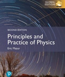 Principles and Practice of Physics, 2nd Edition Eric Mazur - eBook PDF