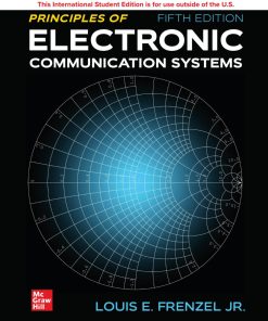 Principles of Electronic Communication Systems 5th Edition Louis E Frenzel Jr - eBook PDF