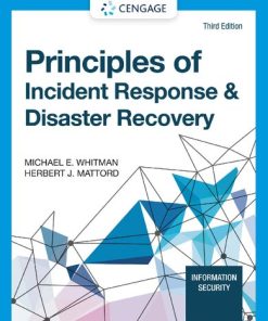 Principles of Incident Response & Disaster Recovery (MindTap Course List) 3rd Edition Michael E. Whitman & Herbert J. Mattord - eBook PDF