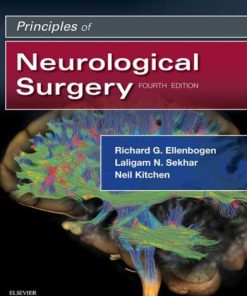 Principles of Neurological Surgery, 4ED 4th Edition Ellenbogen - eBook PDF