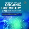 Problems and Solutions in Organic Chemistry for JEE (Main and Advanced) 3rd Edition Surendra K. Mishra - eBook PDF