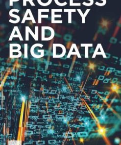 Process Safety and Big Data 1st Edition - eBook PDF