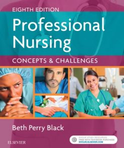 Professional nursing: concepts & challenges Eighth Edition Black - eBook PDF