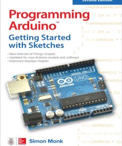 Programming Arduino: Getting Started with Sketches 2nd Edition - eBook PDF