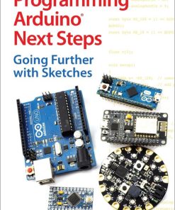 Programming Arduino Next Steps: Going Further with Sketches 2nd Edition Simon Monk - eBook PDF