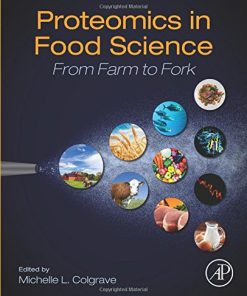 Proteomics in Food Science: from farm to fork 1st Edition Michelle Lisa Colgrave - eBook PDF