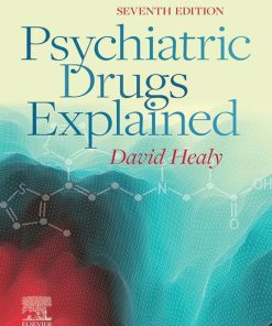 Psychiatric Drugs Explained 7th 7th Edition David Healy - eBook PDF