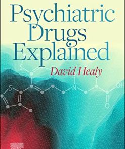 Psychiatric Drugs Explained, 7th Edition Healy - eBook PDF