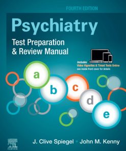 Psychiatry: Test Preparation & Review Manual 4th Edition J. Clive Spiegel - eBook PDF