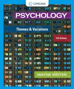 Psychology, 11th ed: Themes and Variations 11th Edition Wayne Weiten - eBook PDF