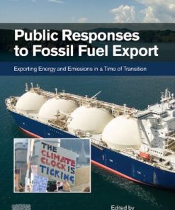 Public Responses to Fossil Fuel Export 1st edition - eBook PDF