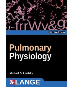 Pulmonary Physiology Tenth Edition- eBook PDF