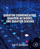 Quantum Communication, Quantum Networks, and Quantum Sensing 1st Edition - eBook PDF