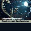 Quantum Materials, Devices, and Applications 1st Edition - eBook PDF