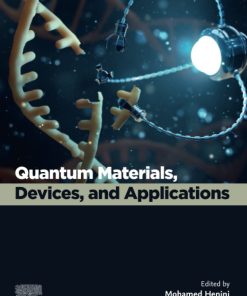 Quantum Materials, Devices, and Applications 1st Edition - eBook PDF