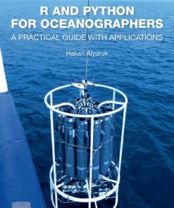 R and Python for Oceanographers: A Practical Guide with Applications 1st Edition- eBook PDF