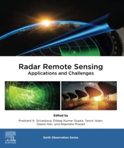 Radar Remote Sensing: Applications and Challenges 1st Edition- eBook PDF