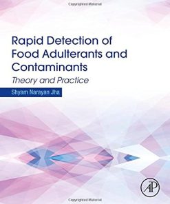 Rapid Detection of Food Adulterants and Contaminants: Theory and Practice 1st Edition Jha - eBook PDF