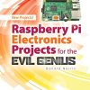 Raspberry Pi Electronics Projects for the Evil Genius 1st Edition Norris - eBook PDF