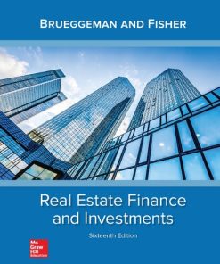 Real Estate Finance and Investments 16th Edition Brueggeman And Fisher - eBook PDF