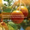 Recent Applications of Selected Name Reactions in the Total Synthesis of Alkaloids 1st edition - eBook PDF
