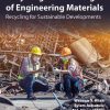 Recycling and Reusing of Engineering Materials: Recycling for Sustainable Developments 1st edition- eBook PDF