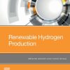 Renewable Hydrogen Production 1st edition - eBook PDF