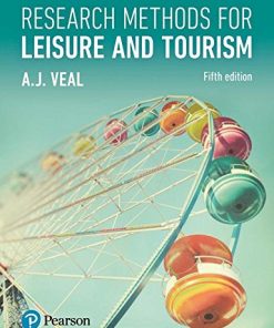 Research Methods for Leisure and Tourism 5th edition Edition Anthony James Veal - eBook PDF