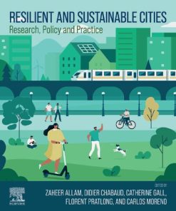 Resilient and Sustainable Cities: Research, Policy and Practice 1st Edition - eBook PDF