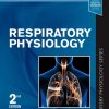 Respiratory Physiology (Mosby Physiology Series) 2nd Edition Edition Michelle M. Cloutier - eBook PDF