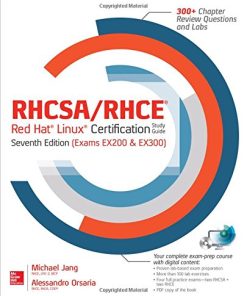 RHCSA/RHCE Red Hat Linux certification study guide : (exams EX200 & EX300) Seventh Edition Jang - eBook PDF