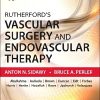 Rutherford's Vascular Surgery and Endovascular Therapy, 10th Edition Anton N. Sidawy - eBook PDF