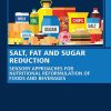 Salt, Fat and Sugar Reduction: Sensory Approaches for Nutritional Reformulation of Foods and Beverages 1st Edition - eBook PDF