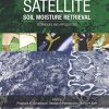 Satellite Soil Moisture Retrieval. Techniques and Applications 1st Edition Prashant K Srivastava - eBook PDF